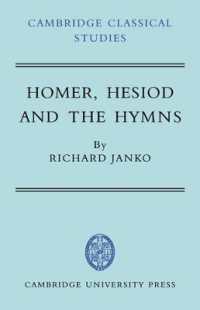 Homer, Hesiod and the Hymns : Diachronic Development in Epic Diction (Cambridge Classical Studies)