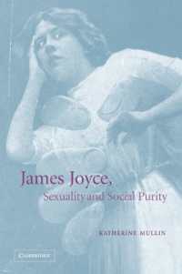 ジョイス、セクシュアリティと社会政策<br>James Joyce, Sexuality and Social Purity