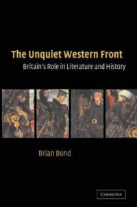 The Unquiet Western Front : Britain's Role in Literature and History