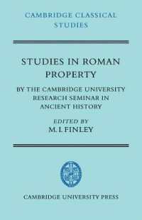 Studies in Roman Property : By the Cambridge University Research Seminar in Ancient History (Cambridge Classical Studies)
