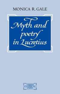 Myth and Poetry in Lucretius (Cambridge Classical Studies)