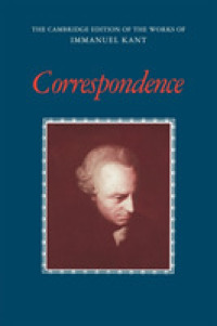 カント書簡集（英訳）<br>Correspondence (The Cambridge Edition of the Works of Immanuel Kant)