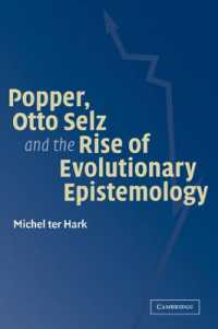 カール・ポパーの思想形成：オットー・ゼルツと進化認識論の誕生<br>Popper, Otto Selz and the Rise of Evolutionary Epistemology