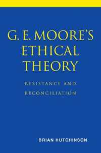 G. E. Moore's Ethical Theory : Resistance and Reconciliation