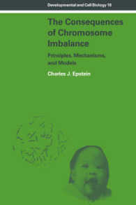 The Consequences of Chromosome Imbalance : Principles, Mechanisms, and Models (Developmental and Cell Biology Series)