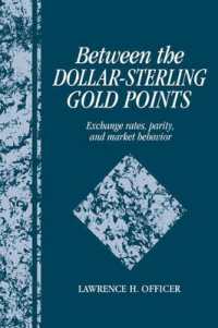 Between the Dollar-Sterling Gold Points : Exchange Rates, Parity and Market Behavior (Studies in Macroeconomic History)