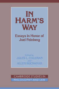 In Harm's Way : Essays in Honor of Joel Feinberg (Cambridge Studies in Philosophy and Law)