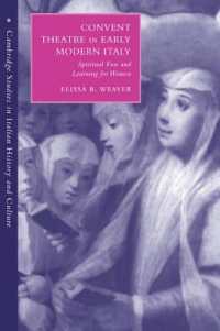 Convent Theatre in Early Modern Italy : Spiritual Fun and Learning for Women (Cambridge Studies in Italian History and Culture)