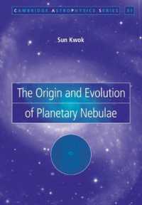 The Origin and Evolution of Planetary Nebulae (Cambridge Astrophysics)