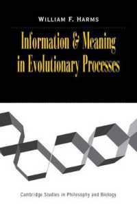 Information and Meaning in Evolutionary Processes (Cambridge Studies in Philosophy and Biology)