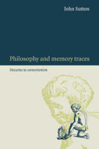 Philosophy and Memory Traces : Descartes to Connectionism