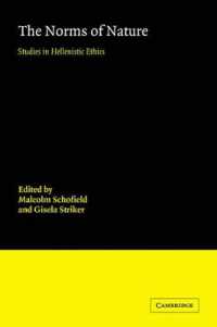 The Norms of Nature : Studies in Hellenistic Ethics