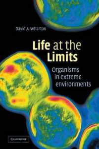 Life at the Limits : Organisms in Extreme Environments