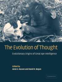 大型類人猿の知性：進化的起源<br>The Evolution of Thought : Evolutionary Origins of Great Ape Intelligence