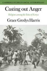 Casting out Anger : Religion among the Taita of Kenya (Cambridge Studies in Social and Cultural Anthropology)