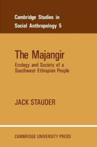 The Majangir : Ecology and Society of a Southwest Ethiopian People (Cambridge Studies in Social and Cultural Anthropology)