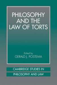 Philosophy and the Law of Torts (Cambridge Studies in Philosophy and Law)