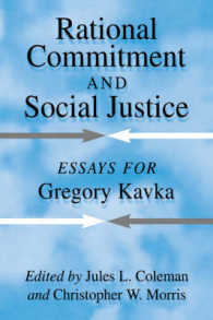 Rational Commitment and Social Justice : Essays for Gregory Kavka