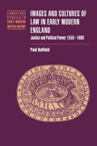 Images and Cultures of Law in Early Modern England : Justice and Political Power, 1558-1660 (Cambridge Studies in Early Modern British History)
