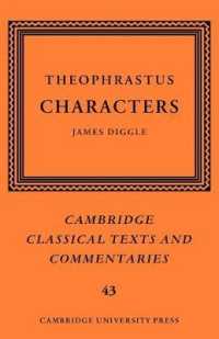 Theophrastus: Characters (Cambridge Classical Texts and Commentaries)