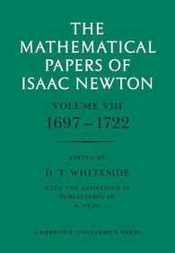 The Mathematical Papers of Isaac Newton: Volume 8 (The Mathematical Papers of Sir Isaac Newton)