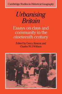 Urbanising Britain : Essays on Class and Community in the Nineteenth Century (Cambridge Studies in Historical Geography)