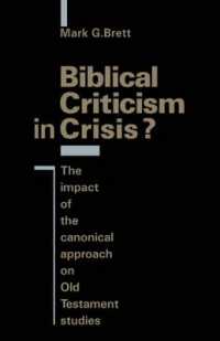 Biblical Criticism in Crisis? : The Impact of the Canonical Approach on Old Testament Studies
