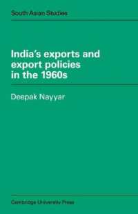 India's Exports and Export Policies in the 1960's (Cambridge South Asian Studies)