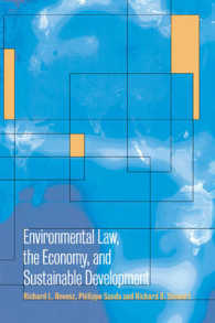 Environmental Law, the Economy and Sustainable Development : The United States, the European Union and the International Community