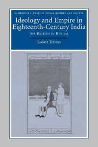 Ideology and Empire in Eighteenth-Century India : The British in Bengal (Cambridge Studies in Indian History and Society)