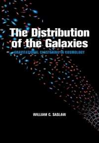 The Distribution of the Galaxies : Gravitational Clustering in Cosmology