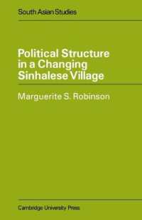 Political Structure in a Changing Sinhalese Village (Cambridge South Asian Studies)