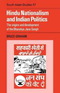 Hindu Nationalism and Indian Politics : The Origins and Development of the Bharatiya Jana Sangh (Cambridge South Asian Studies)