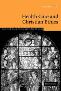 Health Care and Christian Ethics (New Studies in Christian Ethics)