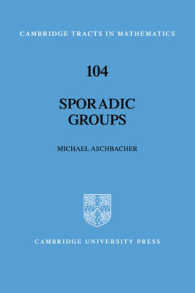 Sporadic Groups (Cambridge Tracts in Mathematics)