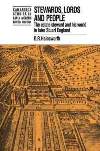 Stewards, Lords and People : The Estate Steward and his World in Later Stuart England (Cambridge Studies in Early Modern British History)