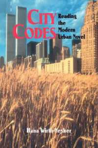 City Codes : Reading the Modern Urban Novel
