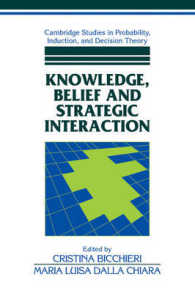 Knowledge, Belief, and Strategic Interaction (Cambridge Studies in Probability, Induction and Decision Theory)
