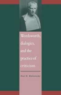 Wordsworth, Dialogics and the Practice of Criticism (Literature, Culture, Theory)