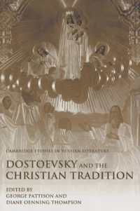 Dostoevsky and the Christian Tradition (Cambridge Studies in Russian Literature)