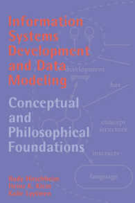 Information Systems Development and Data Modeling : Conceptual and Philosophical Foundations
