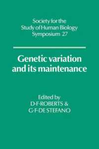 Genetic Variation and its Maintenance (Society for the Study of Human Biology Symposium Series)