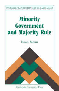 Minority Government and Majority Rule (Studies in Rationality and Social Change)