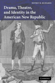 Drama, Theatre, and Identity in the American New Republic (Cambridge Studies in American Theatre and Drama)