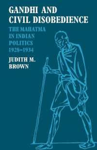 Gandhi and Civil Disobedience : The Mahatma in Indian Politics 1928-1934