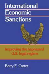 国際的経済制裁：米国の法枠組<br>International Economic Sanctions : Improving the Haphazard U.S. Legal Regime