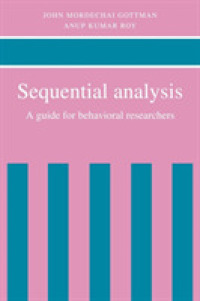 Sequential Analysis : A Guide for Behavioral Researchers