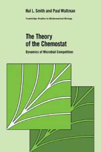 The Theory of the Chemostat : Dynamics of Microbial Competition (Cambridge Studies in Mathematical Biology)
