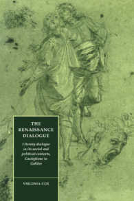 The Renaissance Dialogue : Literary Dialogue in its Social and Political Contexts, Castiglione to Galileo (Cambridge Studies in Renaissance Literature and Culture)