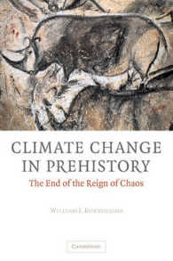 先史時代の気候変動<br>Climate Change in Prehistory : The End of the Reign of Chaos